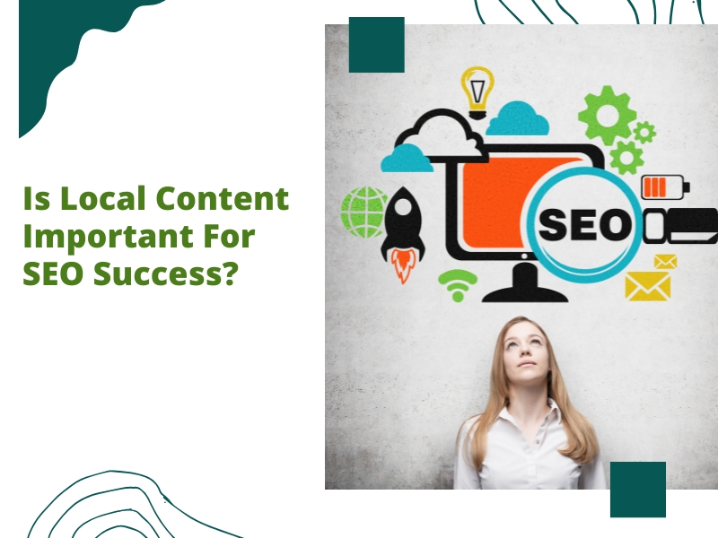 A diagram illustrating the importance of local content for SEO, showing how it helps businesses rank higher in local search results and attract more targeted traffic.